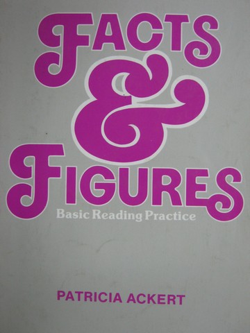 Facts & Figures Basic Reading Practice (P) by Patricia Ackert (image for) Facts & Figures Basic Reading Practice (P) by Patricia Ackert