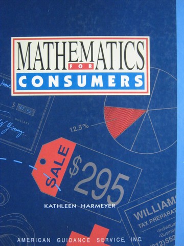(image for) AGS Mathematics for Consumers (H) by Kathleen M Harmeyer
