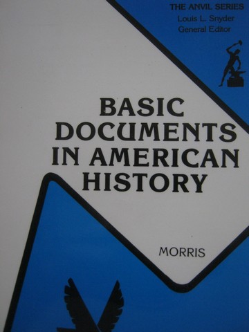 Basic Documents in American History Revised Edition (P) (image for) Basic Documents in American History Revised Edition (P)