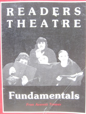 Readers Theatre Fundamentals (P) by Fran Averett Tanner (image for) Readers Theatre Fundamentals (P) by Fran Averett Tanner