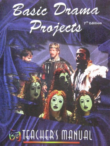 (image for) Basic Drama Projects 7th Edition TM (TE)(P) by Fran Tanner
