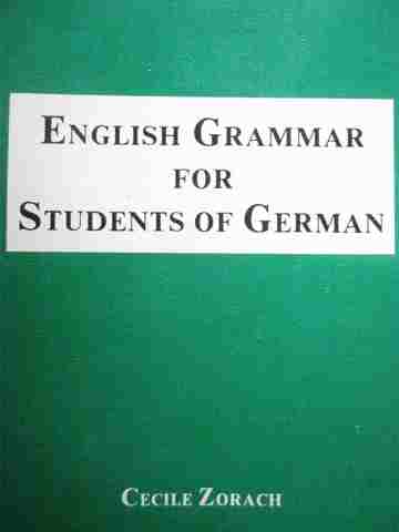 (image for) English Grammar for Students of German (P) by Cecile Zorach