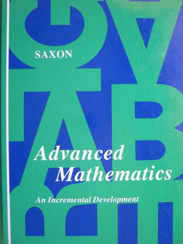 (image for) Saxon Advanced Mathematics (H) by John H Saxon, Jr.