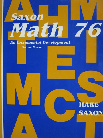 (image for) Saxon Math 76 2nd Edition (H) by Stephen Hake & John Saxon