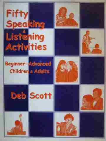 (image for) Fifty Speaking & Listening Activities Beginner-Advanced (Spiral)