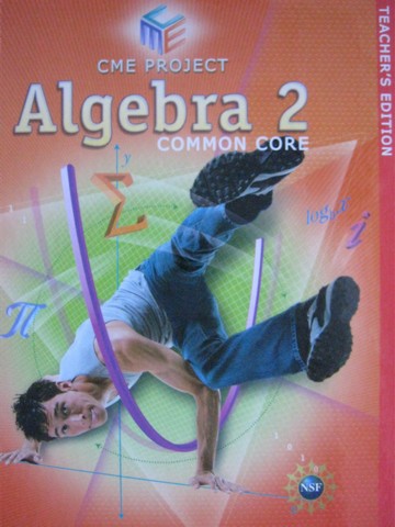 (image for) CME Project Algebra 2 Common Core TE (TE)(H) by Cuoco,