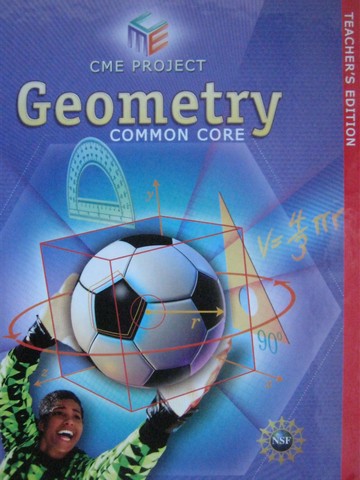 (image for) CME Project Geometry Common Core TE (TE)(H) by Cuoco, Benson,