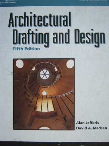 (image for) Architectural Drafting & Design 5th Edition (H) by Jefferis,