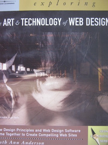 (image for) Exploring the Art & Technology of Web Design (P) by Anderson