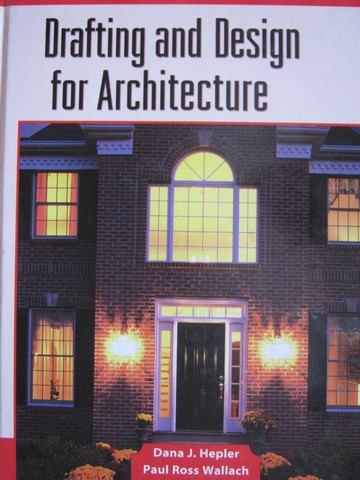 (image for) Drafting & Design for Architecture 8th Edition (H) by Hepler,