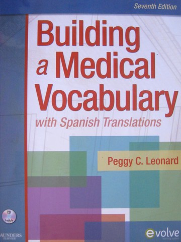 Building a Medical Vocabulary with Spanish Translations 7e (P) (image for) Building a Medical Vocabulary with Spanish Translations 7e (P)