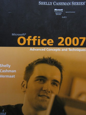 (image for) Microsoft Office 2007 Advanced Concepts & Techniques (P)