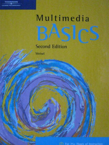 (image for) Multimedia Basics 2nd Edition (Spiral) by Suzanne Weixel