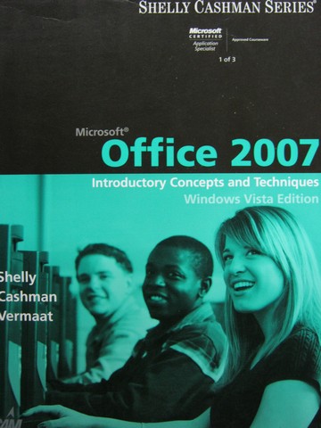(image for) Microsoft Office 2007 Introductory Concepts & Techniques (P)