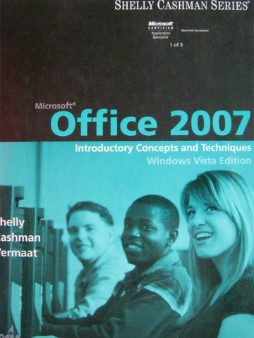 (image for) Microsoft Office 2007 Windows Vista Edition (H) by Shelly,