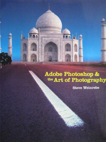 (image for) Adobe Photoshop & the Art of Photography (P) by Weinrebe