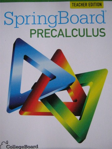 (image for) SpringBoard Precalculus TE (TE)(P) by Barnett, Dimacali, Nelson,
