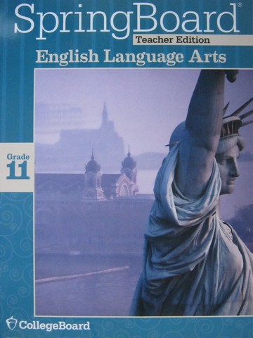 (image for) SpringBoard English Language Arts 11 TE (TE)(P) by Bishop, - Click Image to Close