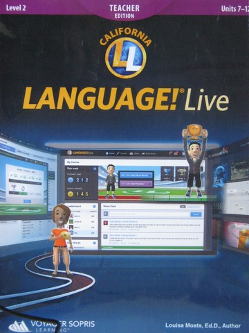 (image for) Language! Live Level 2 Units 7-12 TE (CA)(TE)(Spiral) by Moats