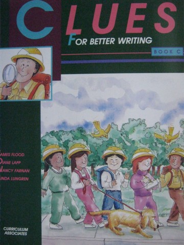 (image for) Clues for Better Writing Book C (P) by Flood, Lapp, Farnan,