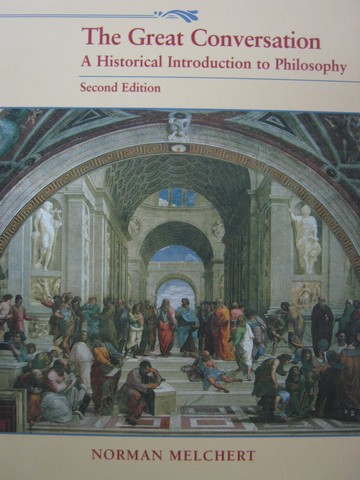 Great Conversation 2nd Edition (H) by Norman Melchert (image for) Great Conversation 2nd Edition (H) by Norman Melchert