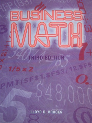 (image for) Business Math 3rd Edition (P) by Lloyd D Brooks