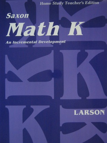 (image for) Saxon Math K Home Study TE (TE)(Spiral) by Larson,