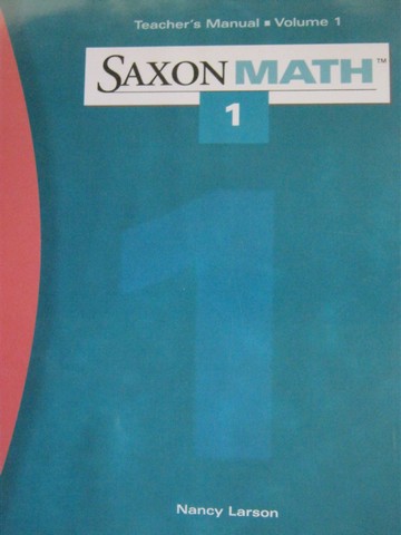 (image for) Saxon Math 1 2nd Edition TM Volume 1 (TE)(Binder) by Larson