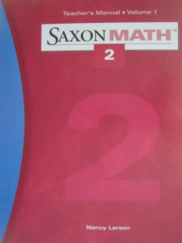 (image for) Saxon Math 2 TM Volume 1 (TE)(Binder) by Nancy Larson