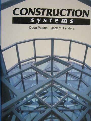 (image for) Construction Systems (H) by Doug Polette & Jack M Landers