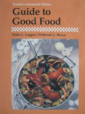 (image for) Guide to Good Food TAE (TE)(H) by Velda Largen & Deborah Bence