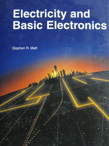 (image for) Electricity & Basic Electronics (H) by Stephen R Matt