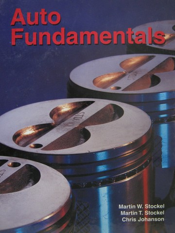 (image for) Auto Fundamentals (H) by Stockel, Stockel, & Johanson