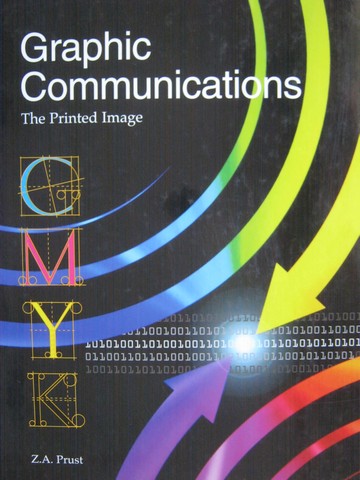 (image for) Graphic Communications The Printed Image (H) by ZA Prust