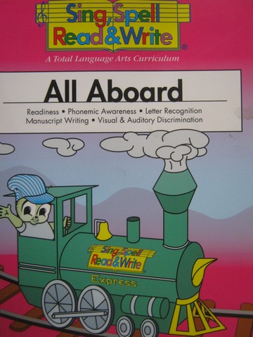 (image for) Sing, Spell, Read, & Write K-1 All Aboard (P) by Sue Dickson