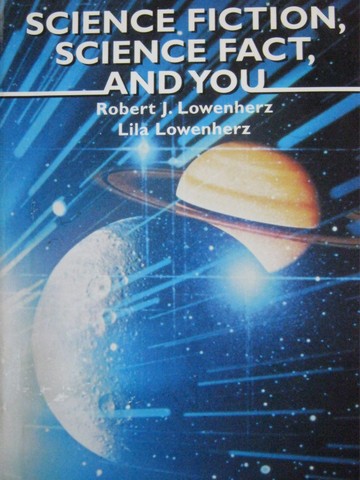 (image for) Science Fiction Science Fact & You (P) by Lowenherz