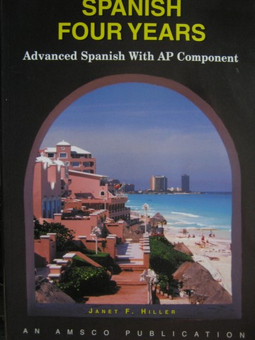 (image for) Spanish 4 Years (P) by Janet F Hiller