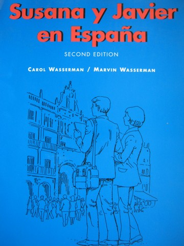 (image for) Susana y Javier en Espana 2nd Edition (P) by Wasserman