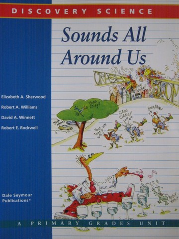 (image for) Discovery Science Sounds All Around Us (P) by Sherwood,