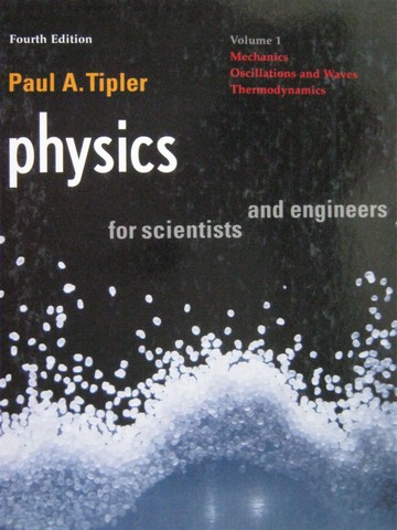 (image for) Physics for Scientists & Engineers 4th Edition Volume 1 (H)