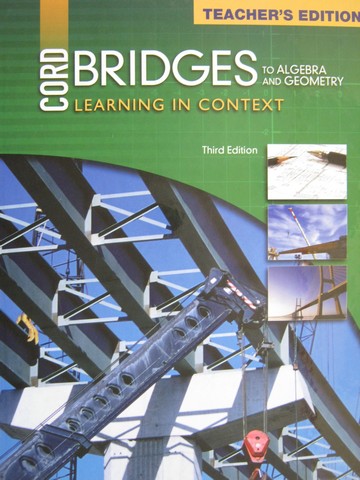 CORD Bridges to Algebra & Geometry 3e TE (TE)(H) (image for) CORD Bridges to Algebra & Geometry 3e TE (TE)(H)