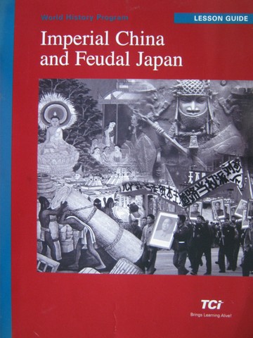(image for) Imperial China & Feudal Japan Lesson Guide (TE)(P) by Bower,