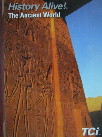 (image for) History Alive! The Ancient World (H) by Bower, Frey, Shafsky,