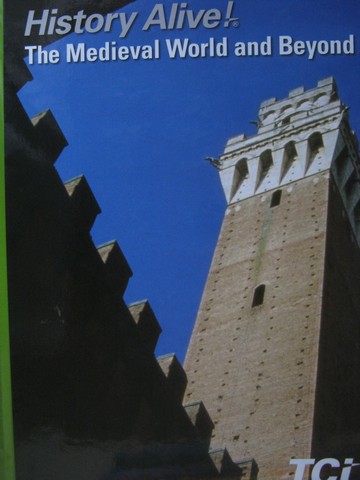 (image for) History Alive! The Medieval World & Beyond (H) by Bower, Frey,