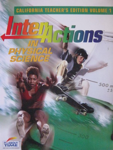 (image for) InterActions in Physical Science TE Volume 1 (CA)(TE)(P)