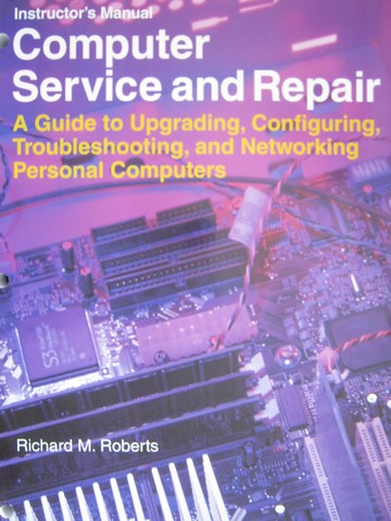 (image for) Computer Service & Repair IM (TE)(P) by Richard M Roberts