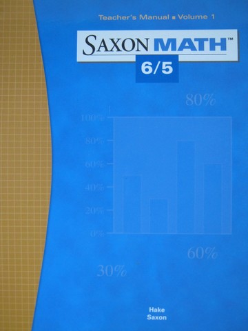 (image for) Saxon Math 6/5 3rd Edition TM Volume 1 (TE)(Spiral) by Hake,
