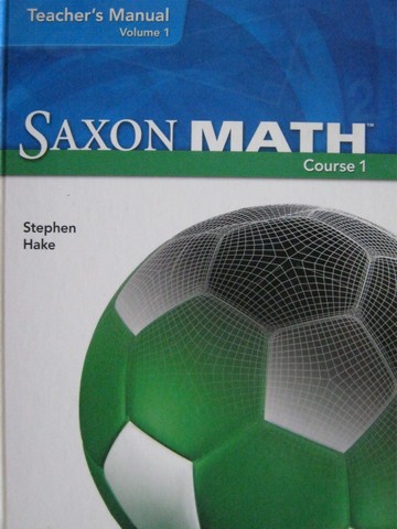 (image for) Saxon Math Course 1 TM Volume 1 (TE)(H) by Stephen Hake