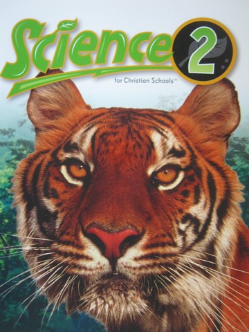 (image for) Science for Christian Schools 2 2nd Edition (P) by Levesque,