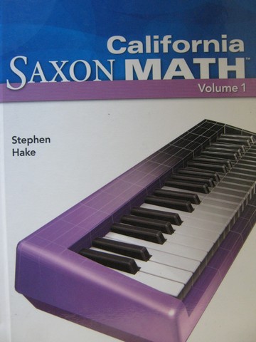 (image for) California Saxon Math Intermediate 4 Volume 1 (CA)(H) by Hake